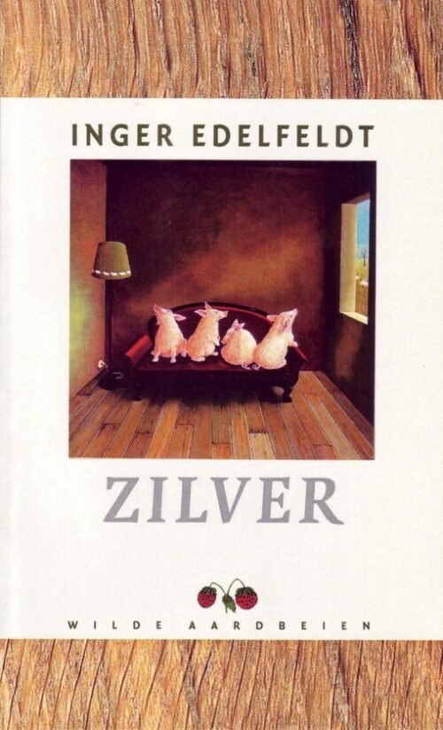 Zilver - Inger Edelfeldt